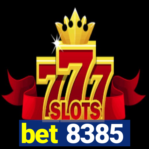 bet 8385